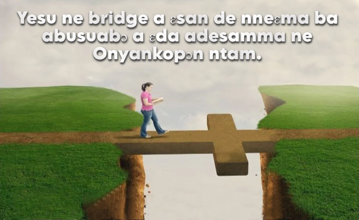 Yesu ne bridge a ɛsan de nneɛma ba